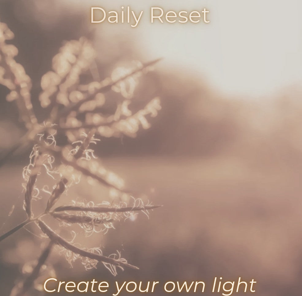 🌅 The Daily Reset: A Gentle Daily Practice